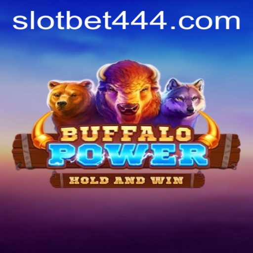Explore the Exciting World of BuffaloPower on Bet444 Slot App