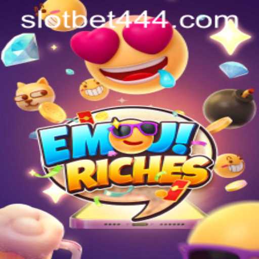 Discover the World of EmojiRiches with Bet444 Slot App