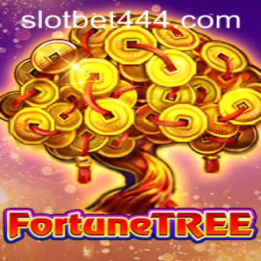 Exploring the World of FortuneTree: An In-depth Look with Bet444 Slot App