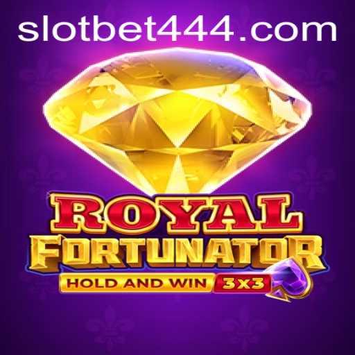 Exploring the Thrilling World of Royalfort and Bet444 Slot App